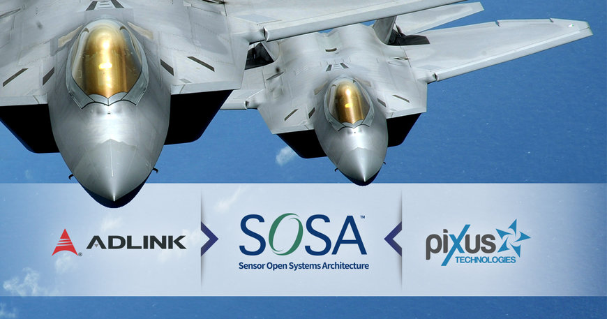 ADLINK and Pixus Technologies Build a Strategic Partnership to Develop Highly Integrated, SOSA-Aligned OpenVPX System Solutions for Aerospace and Defense Applications